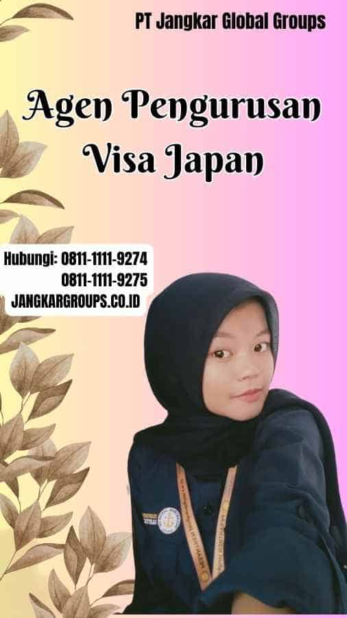 Agen Pengurusan Visa Japan