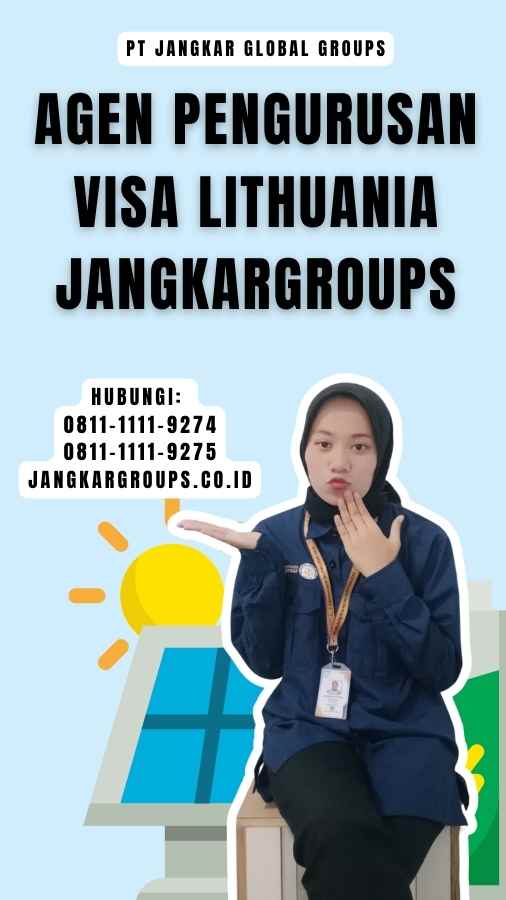 Agen Pengurusan Visa Lithuania Jangkargroups