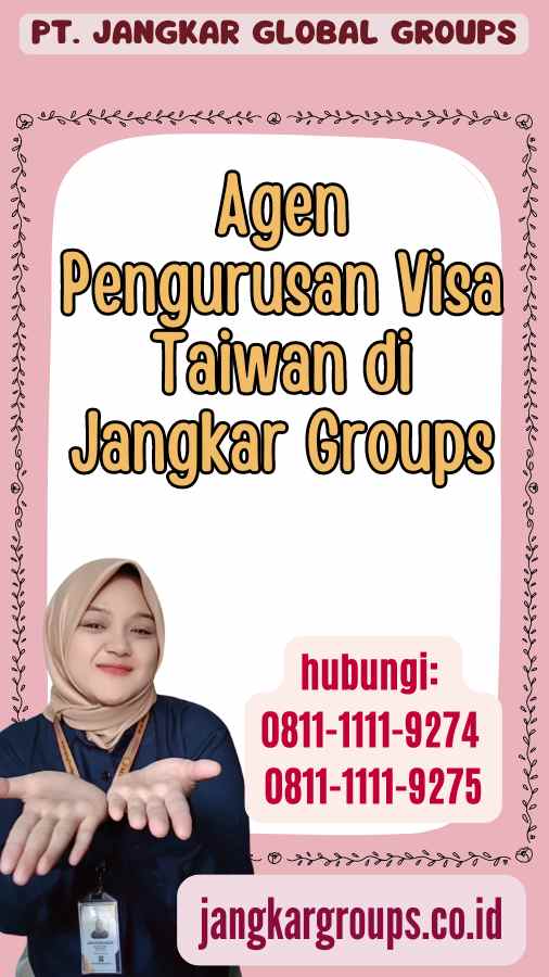 Agen Pengurusan Visa Taiwan di Jangkar Groups