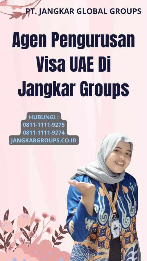 Agen Pengurusan Visa UAE Di Jangkar Groups