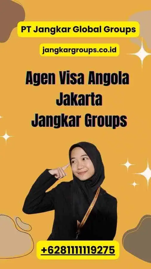 Agen Visa Angola Jakarta Jangkar Groups