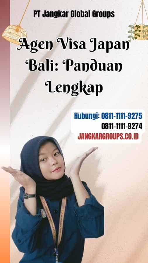 Agen Visa Japan Bali Panduan Lengkap