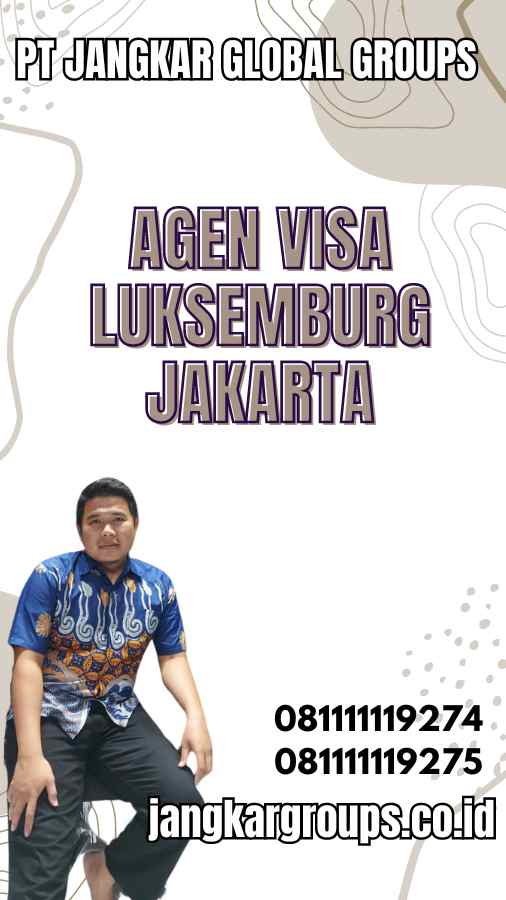 Agen Visa Luksemburg Jakarta