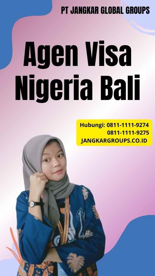 Agen Visa Nigeria Bali