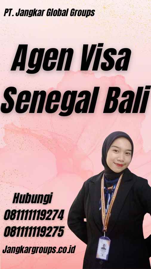 Agen Visa Senegal Bali