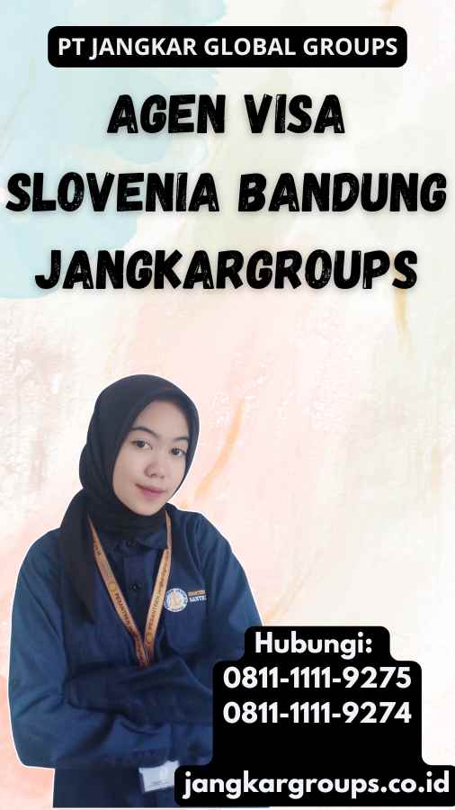 Agen Visa Slovenia Bandung Jangkargroups