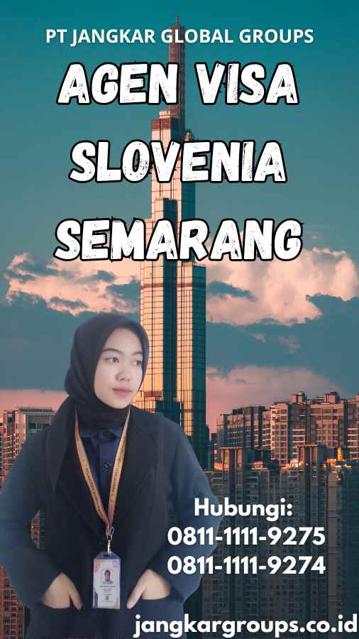 Agen Visa Slovenia Semarang