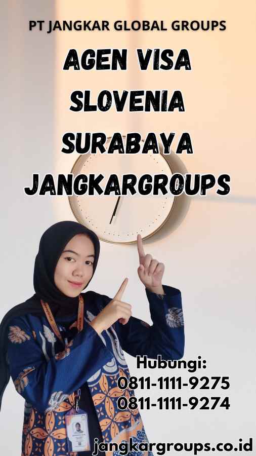 Agen Visa Slovenia Surabaya Jangkargroups