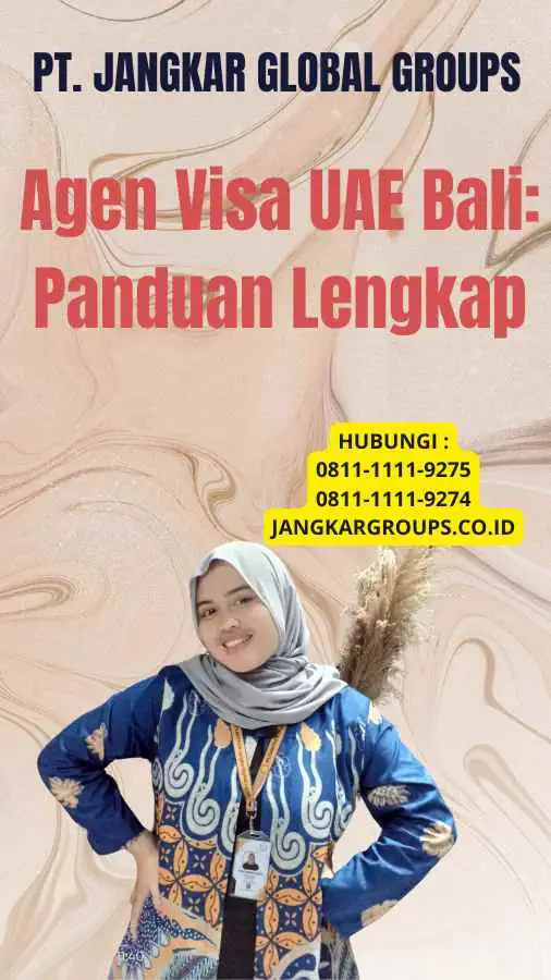 Agen Visa UAE Bali: Panduan Lengkap