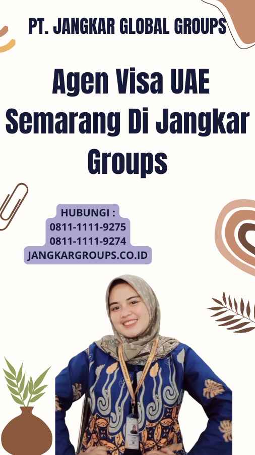  Agen Visa UAE Semarang Di Jangkar Groups