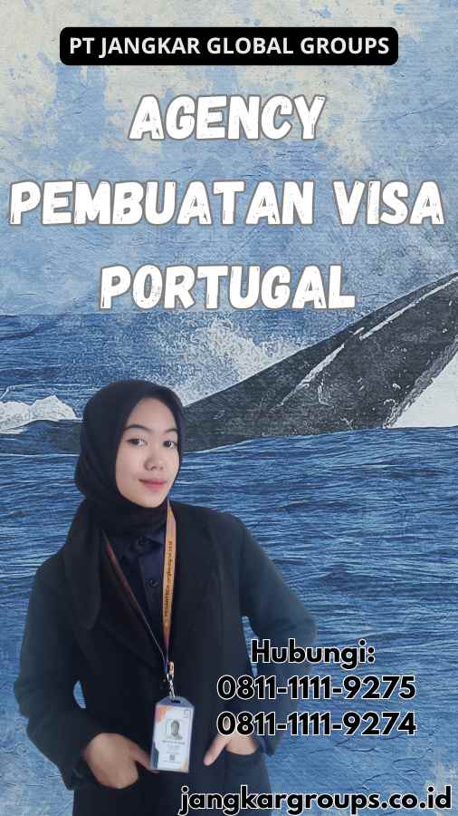 Agency Pembuatan Visa Portugal