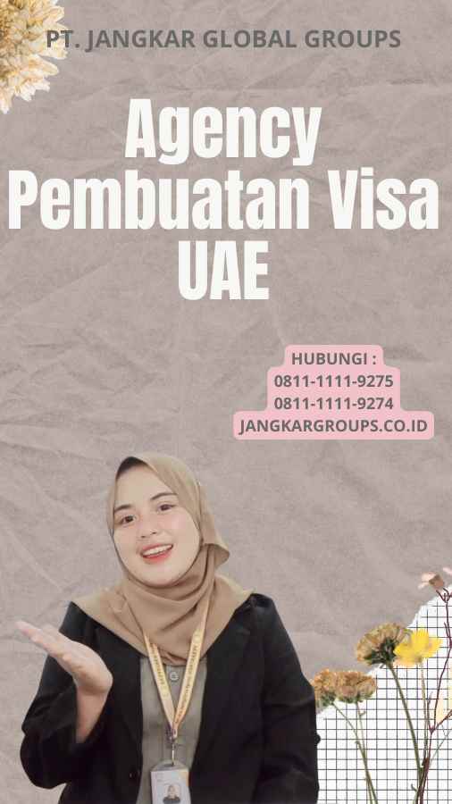 Agency Pembuatan Visa UAE