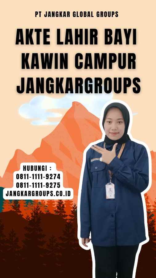 Akte Lahir Bayi Kawin Campur Jangkargroups