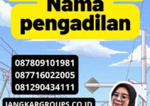 Alasan Ganti Nama pengadilan