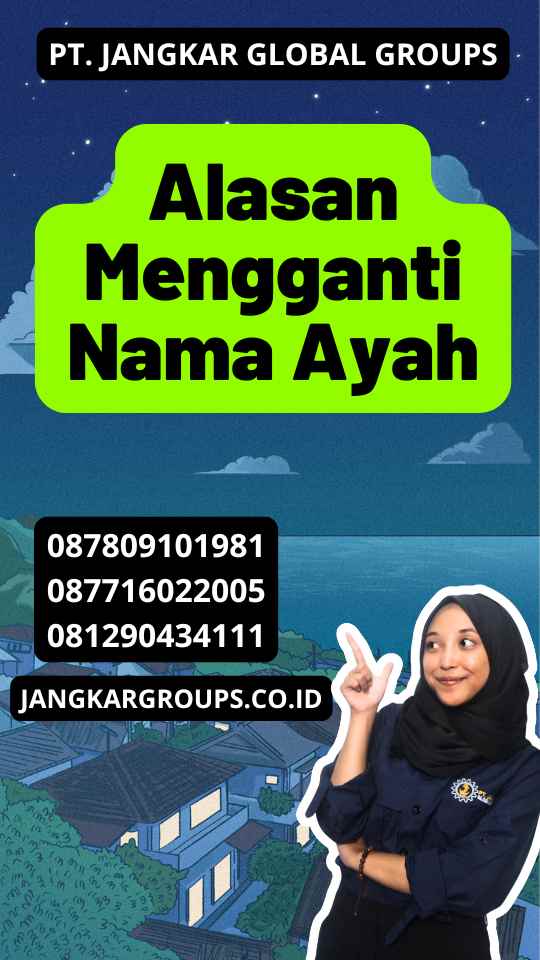 Alasan Mengganti Nama Ayah