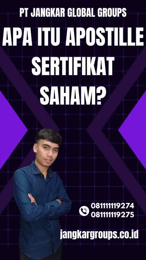 Apa Itu Apostille Sertifikat Saham?