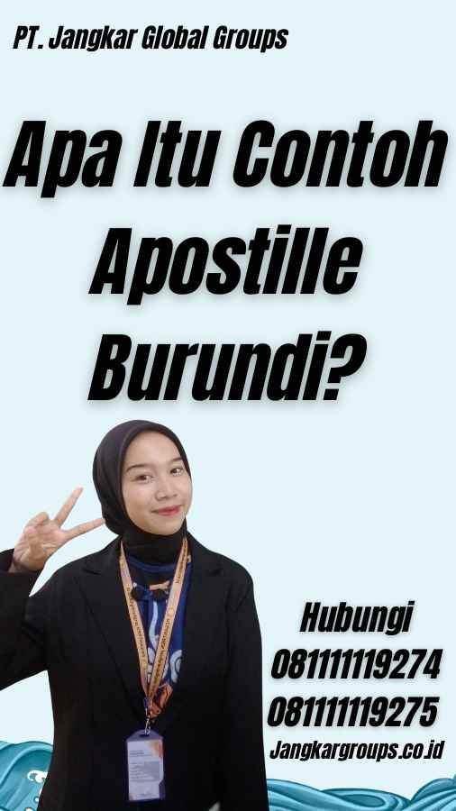 Apa Itu Contoh Apostille Burundi?