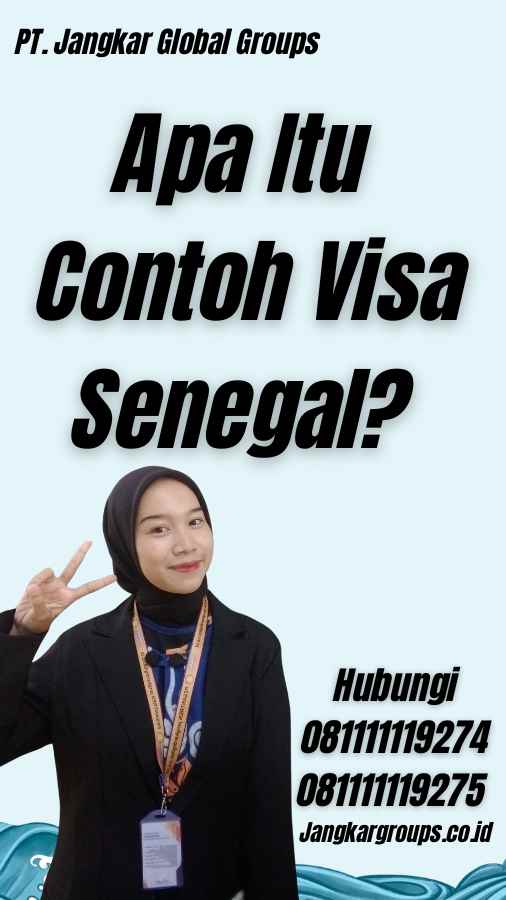 Apa Itu Contoh Visa Senegal?