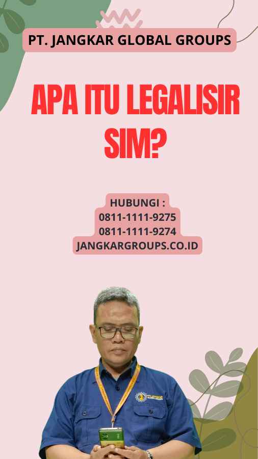 Apa Itu Legalisir SIM