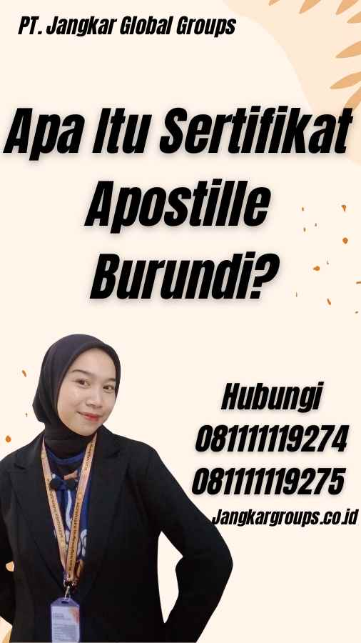 Apa Itu Sertifikat Apostille Burundi?