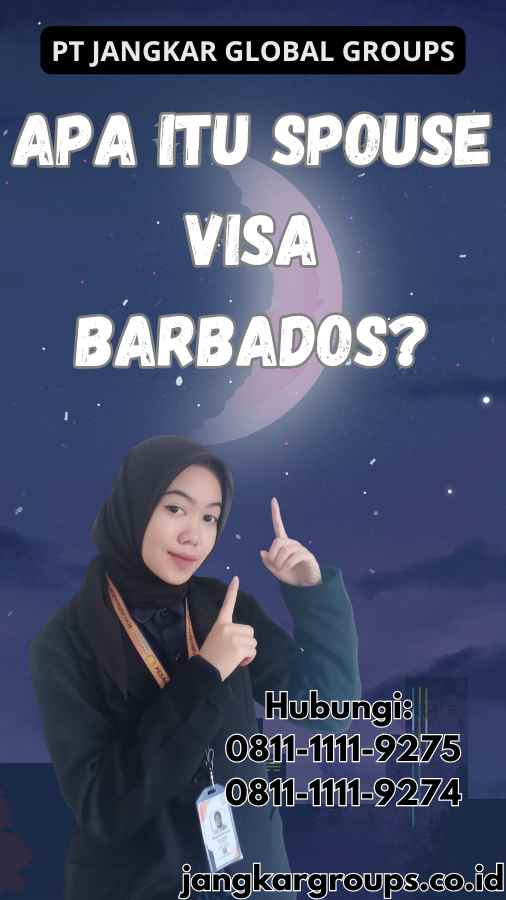 Apa Itu Spouse Visa Barbados