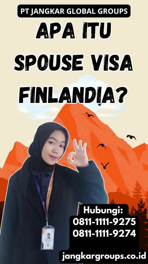 Apa Itu Spouse Visa Finlandia