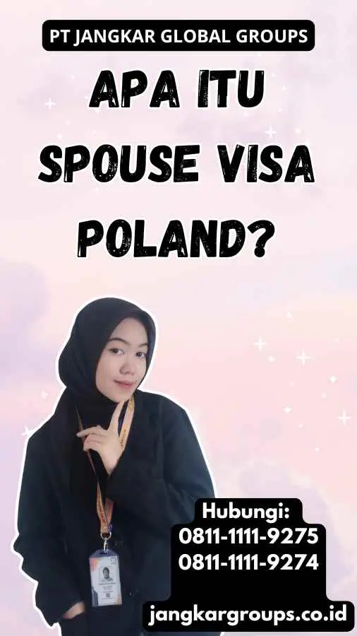 Apa Itu Spouse Visa Poland