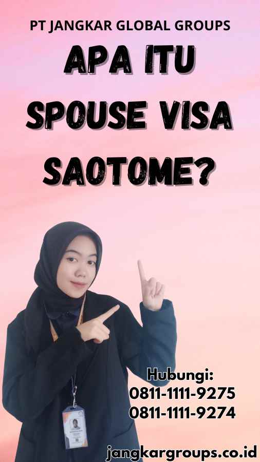 Apa Itu Spouse Visa Saotome