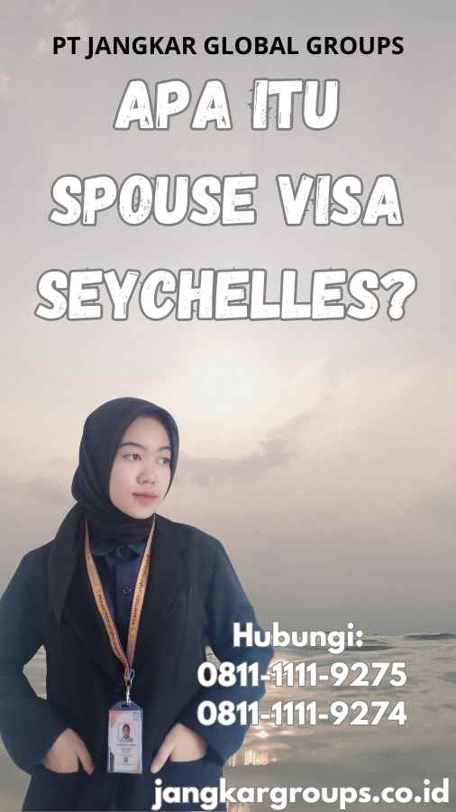 Apa Itu Spouse Visa Seychelles