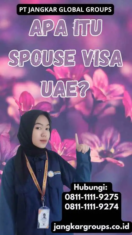 Apa Itu Spouse Visa UAE