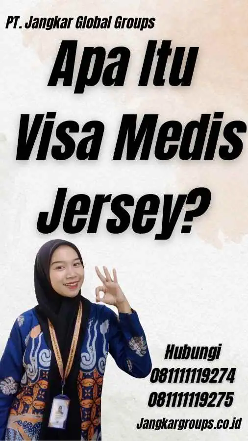 Apa Itu Visa Medis Jersey?