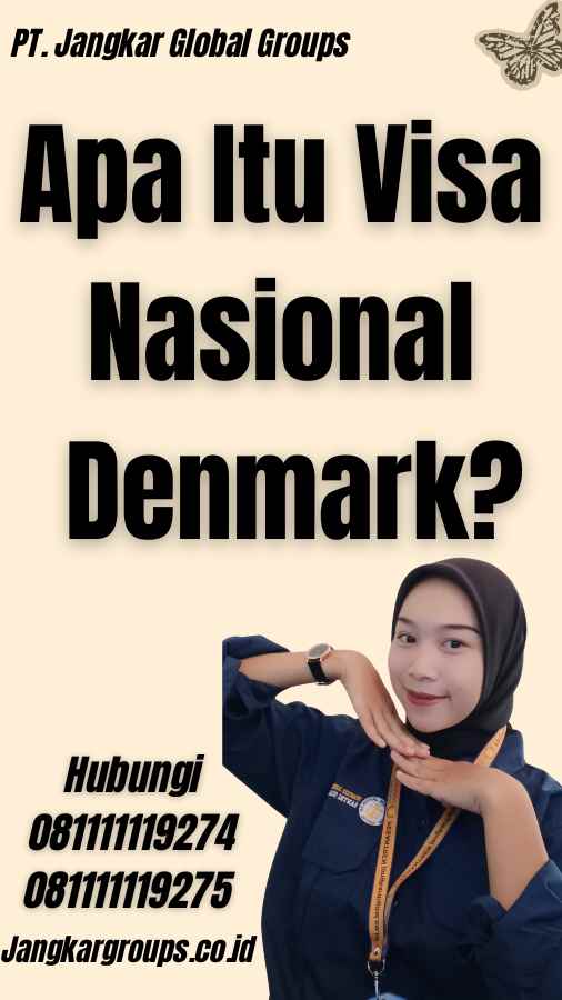 Apa Itu Visa Nasional Denmark?