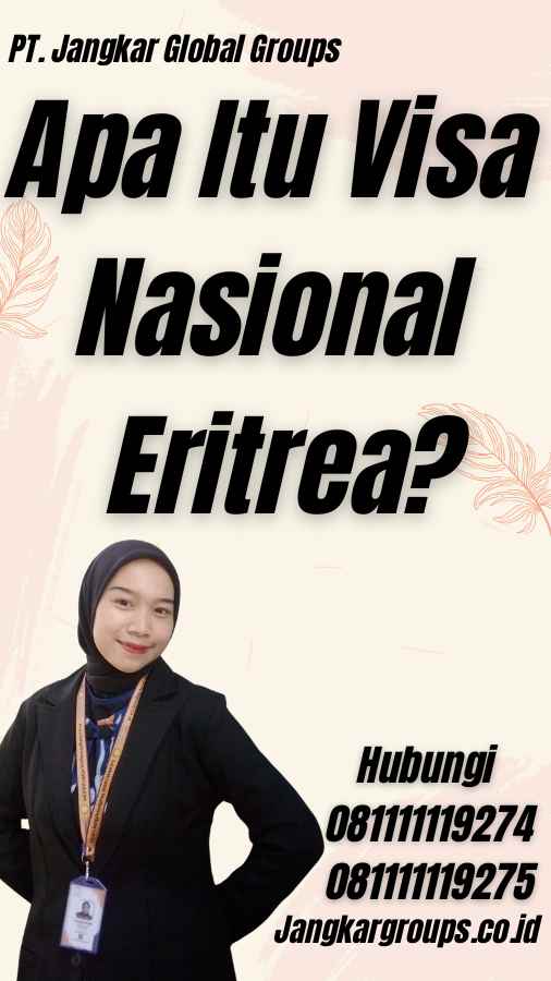 Apa Itu Visa Nasional Eritrea?