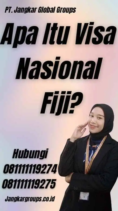 Apa Itu Visa Nasional Fiji?