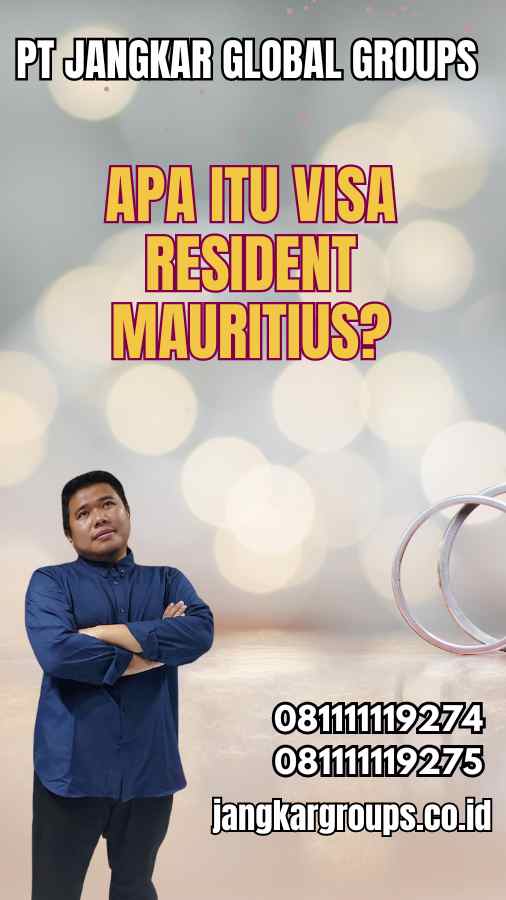 Apa Itu Visa Resident Mauritius?