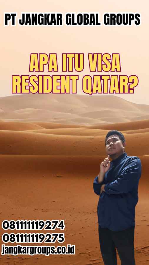 Apa Itu Visa Resident Qatar?