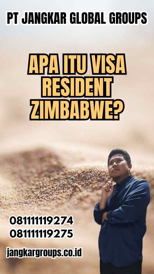 Apa Itu Visa Resident Zimbabwe?