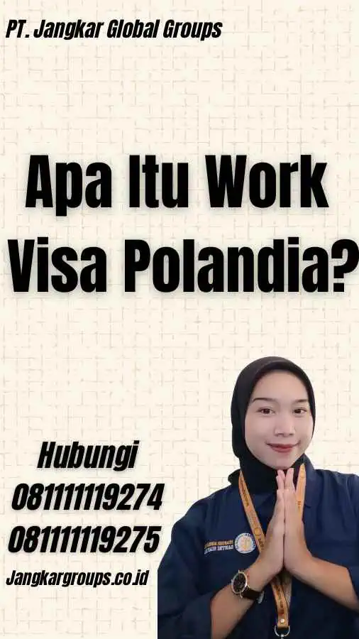 Apa Itu Work Visa Polandia?