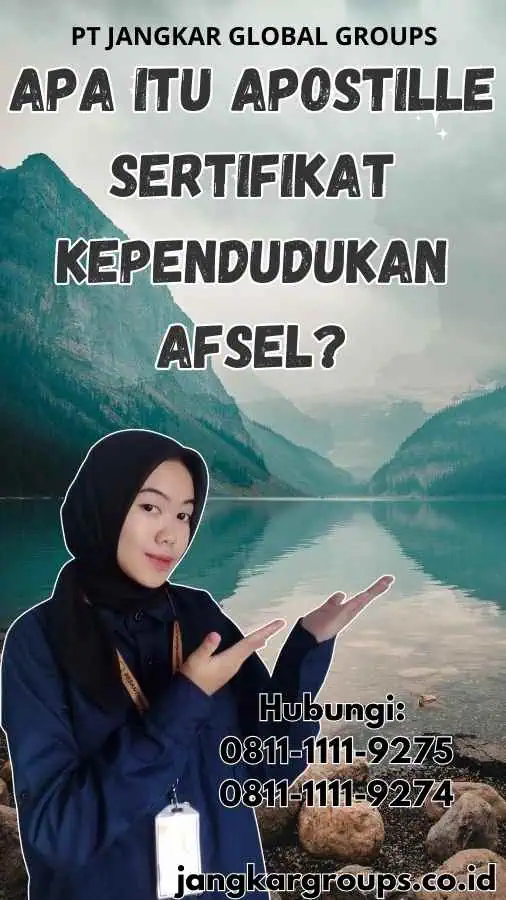 Apa itu Apostille Sertifikat Kependudukan Afsel