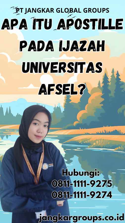 Apa itu Apostille pada Ijazah Universitas Afsel