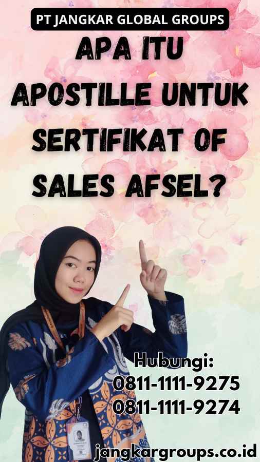 Apa itu Apostille untuk Sertifikat Of Sales Afsel