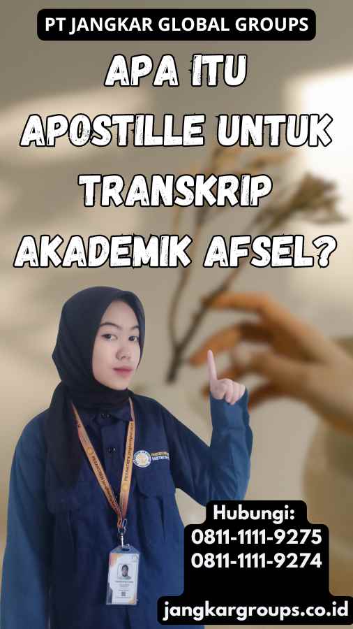 Apa itu Apostille untuk Transkrip Akademik Afsel