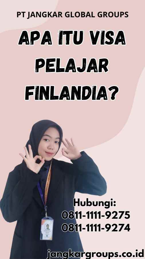 Apa itu Visa Pelajar Finlandia