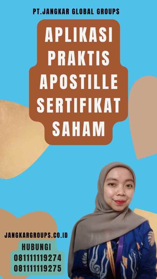 Aplikasi Praktis Apostille Sertifikat Saham