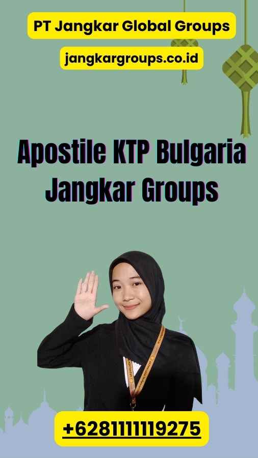 Apostile KTP Bulgaria Jangkar Groups