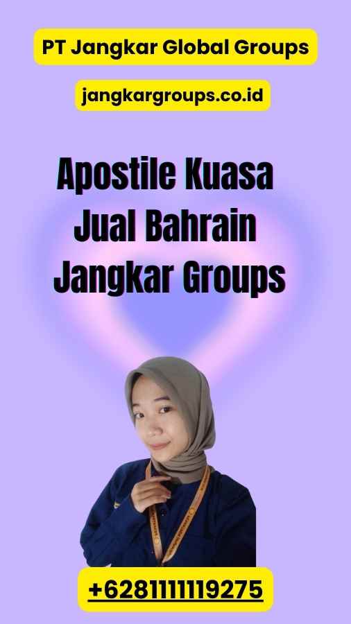 Apostile Kuasa Jual Bahrain Jangkar Groups