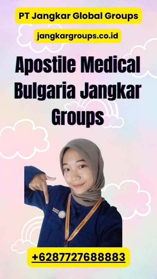 Apostile Medical Bulgaria Jangkar Groups