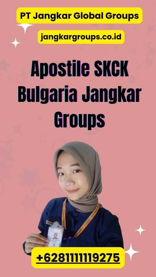 Apostile SKCK Bulgaria Jangkar Groups