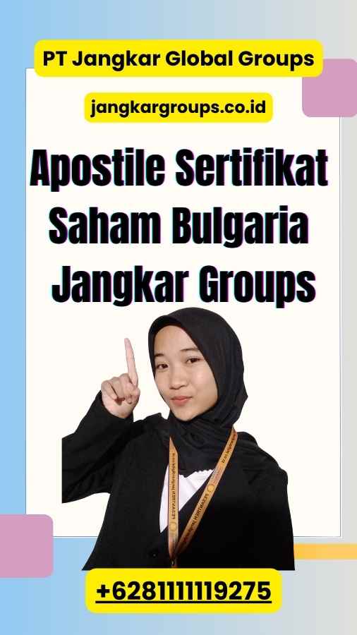 Apostile Sertifikat Saham Bulgaria Jangkar Groups