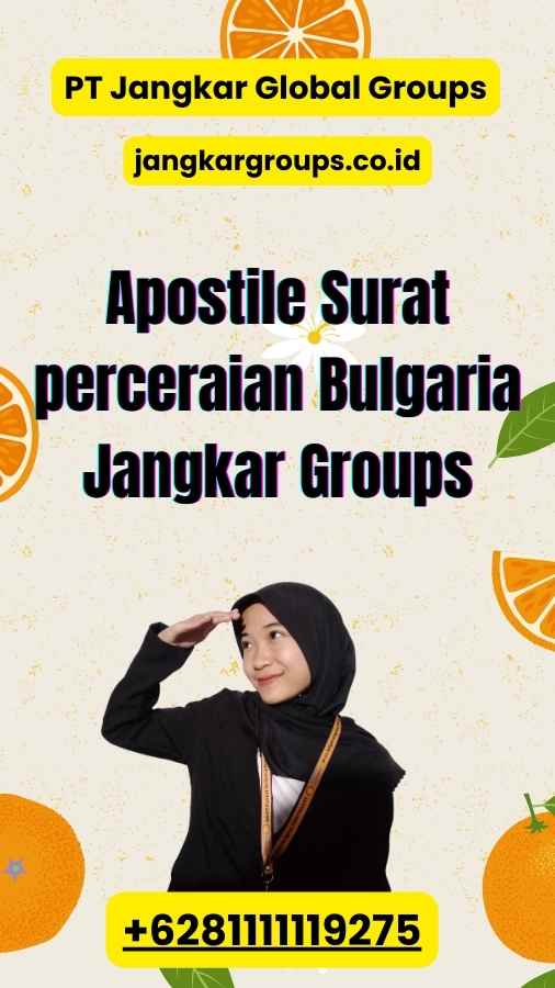 Apostile Surat perceraian Bulgaria Jangkar Groups